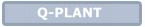 Q-PLANT